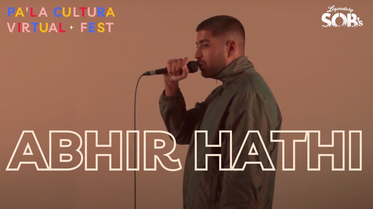 Abhir Hathi Performing Live - SOB's PRESENTS: Pa' La Cultura Virtual Fest - SOB's NYC