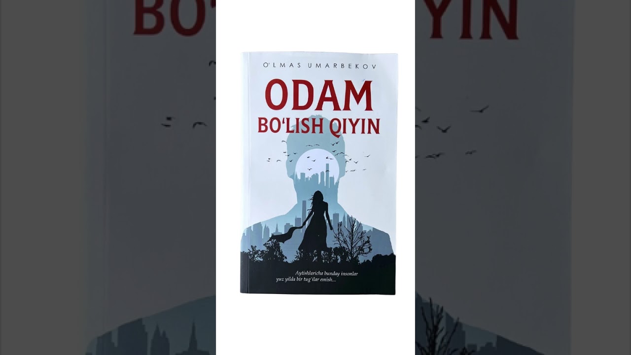 Odam bo’lish qiyin 👤1