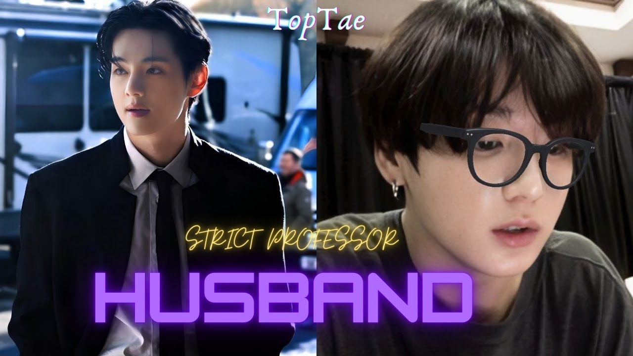 His strict professor Husband || ONESHOT Taekook ff | TopTae
