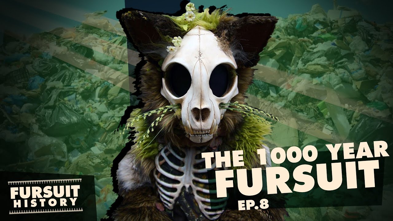 Your Fursuit Will Outlive You | Fursuit History Part 8 THE FINAL INSTALLMENT