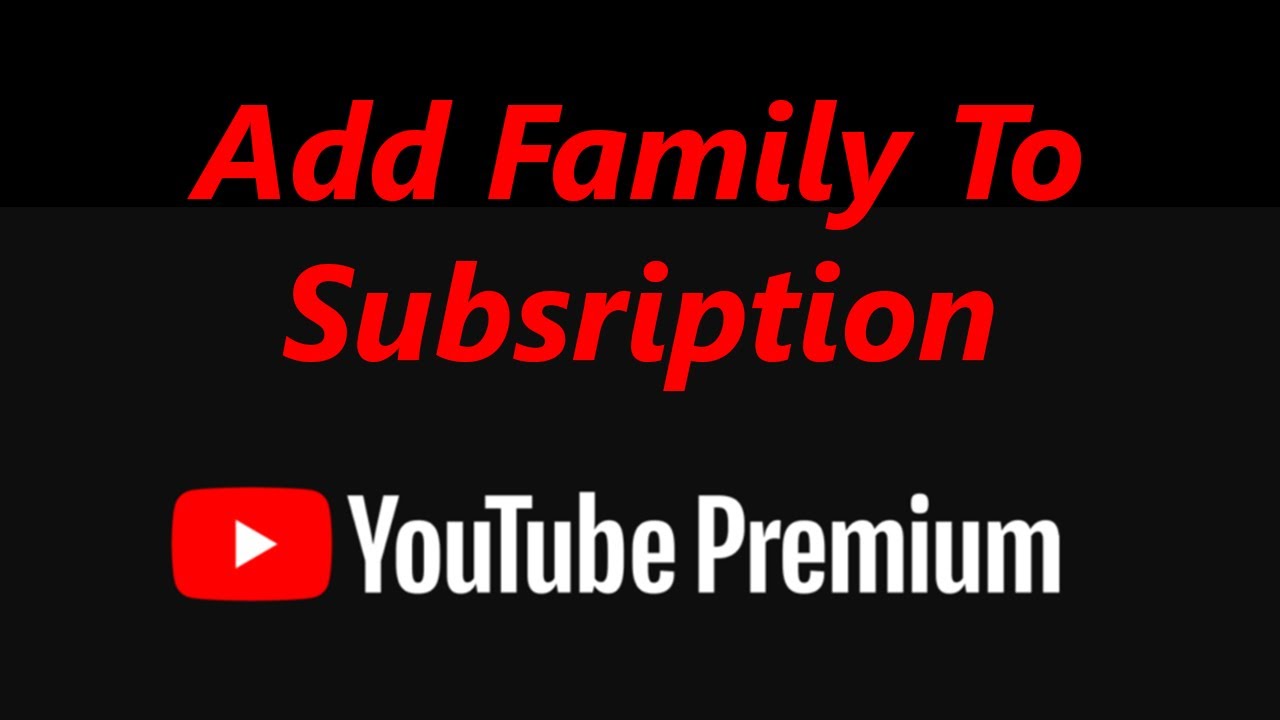 Как добавить членов семьи в подписку YouTube Premium