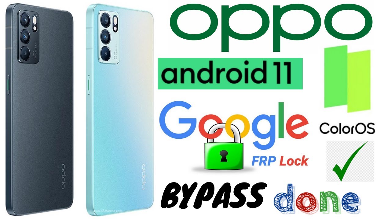 OPPO Reno6 5G CPH2251 Android 11 - ColorOS 11.1 FRP Bypass Done