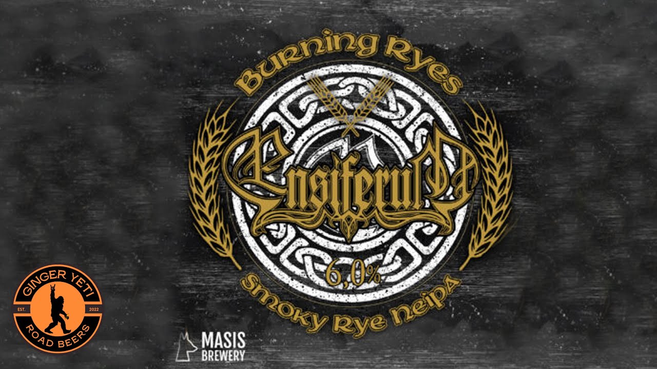 Ensiferum Burning Ryes A collaboration beer between Ensiferum and Masis Brewery