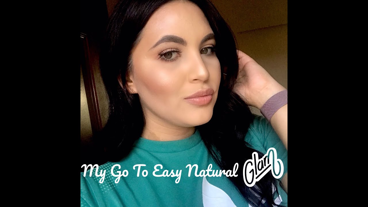 My Go to Easy Natural Glam