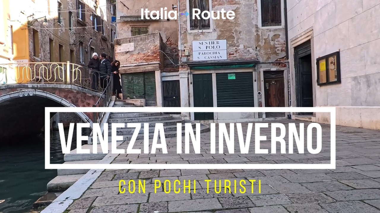 VENEZIA IN INVERNO, CON POCHI TURISTI, PRIMA DEL CARNEVALE