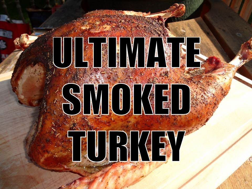 ULTIMATE SMOKED TURKEY - Full Preparation & Cooking Recipe from AmazingRibs.com - BBQFOOD4U