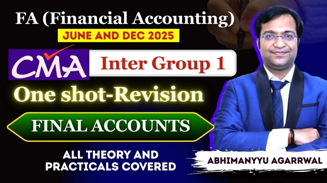 Final Accounts One Shot 🔥  CMA Inter Financial Accounting Revision  Pass in 1st Attempt