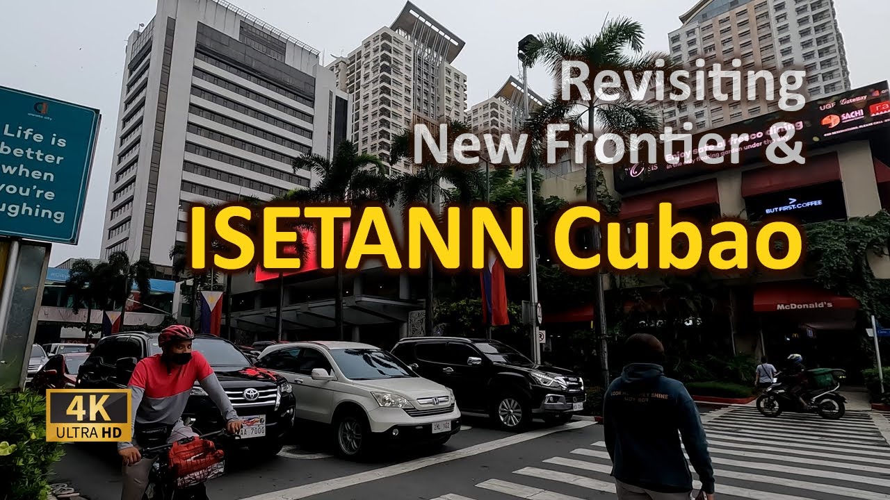 Revisiting New Frontier & Isetann, Cubao, Quezon City Philippines
