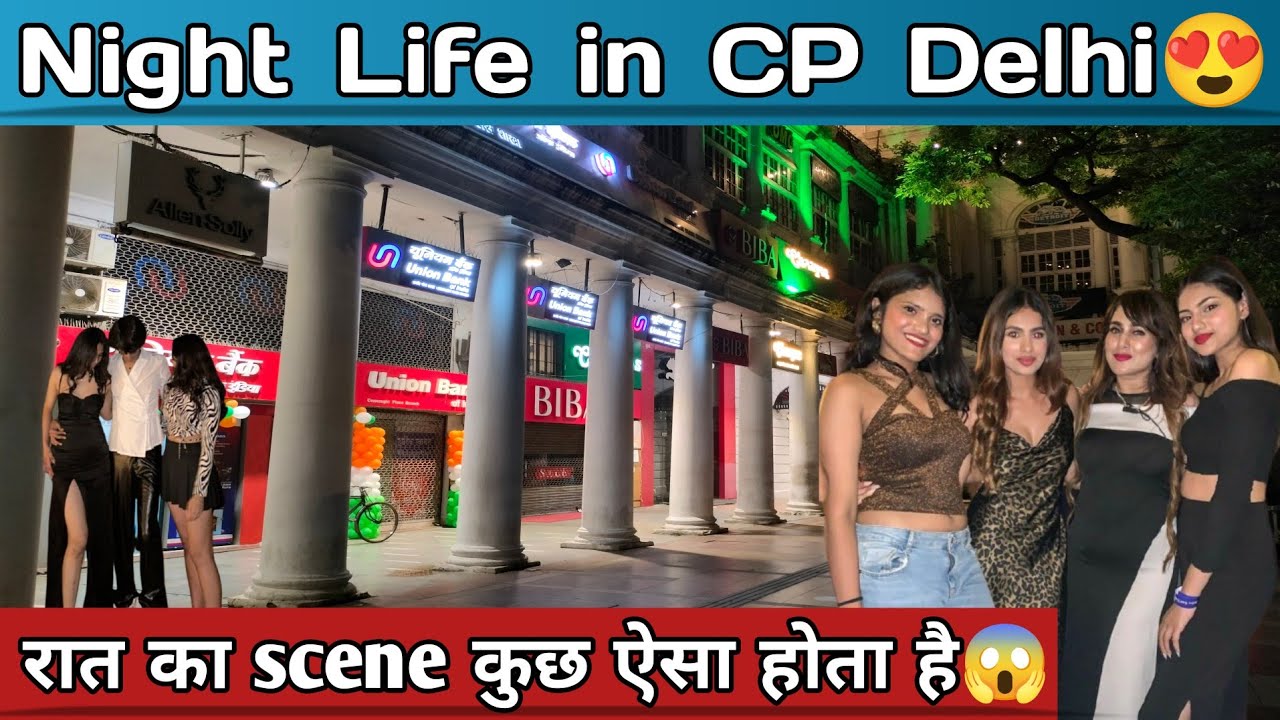 Connaught place nightlife😻| nightlife in delhi | delhi nightlife | cp delhi | connaught place delhi