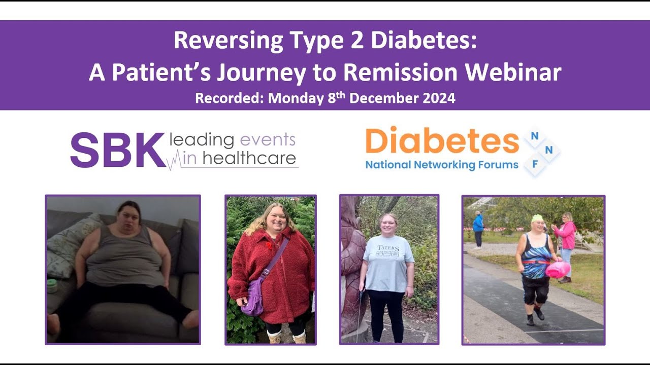 Reversing Type 2 Diabetes: A Patient’s Journey to Remission Webinar