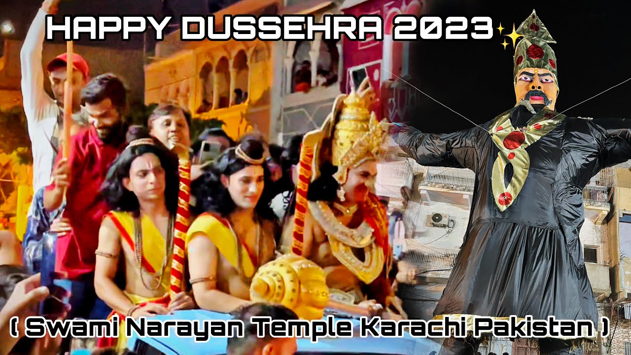 HAPPY DUSSEHRA 2023✨🤍 (Swami Narayan Temple Karachi Pakistan)