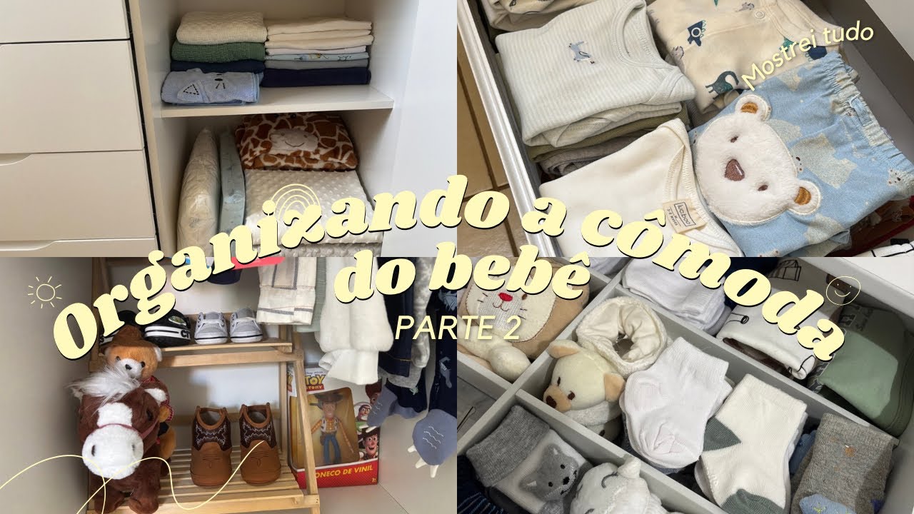 Organizando a cômoda do bebê - PARTE 2