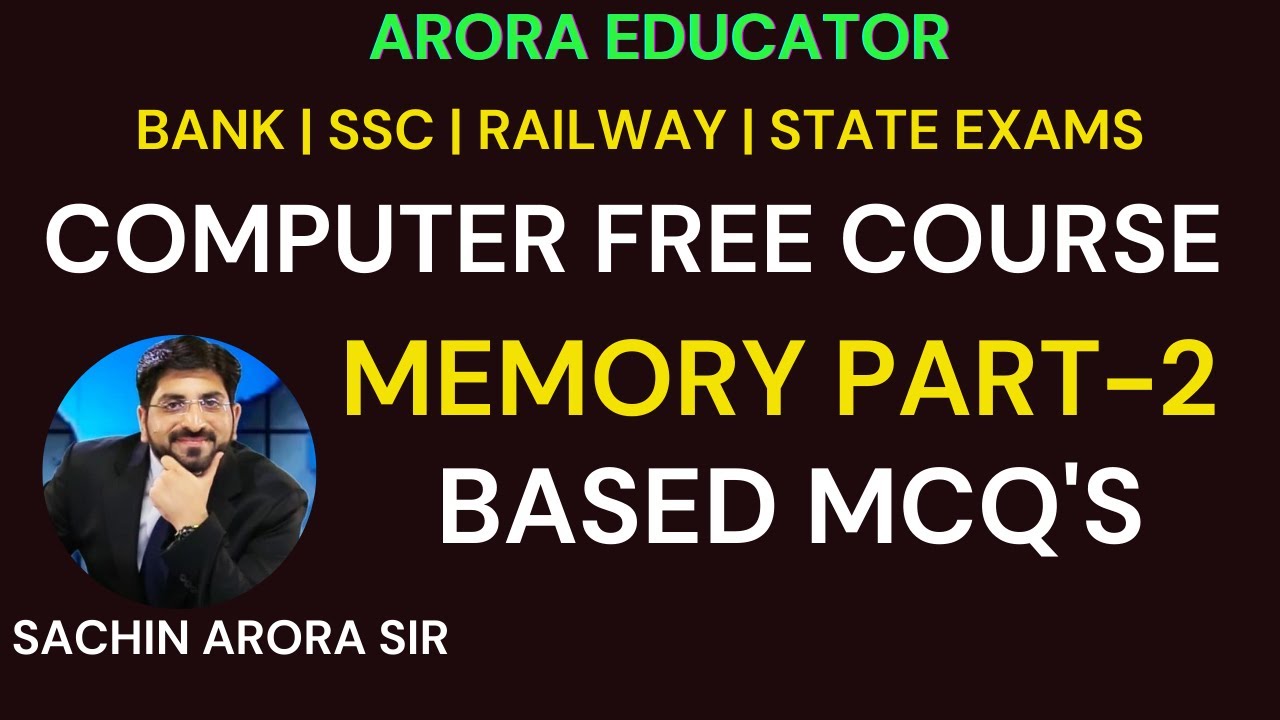 Computer Memory MCQ's Part-2 | Computer by Sachin Sir | Arora Educator