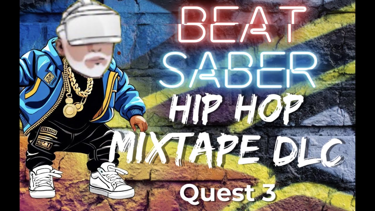 Beat Saber - Meta Quest 3 - Hip Hop Mixtape DLC - This will be as cool as i ever get