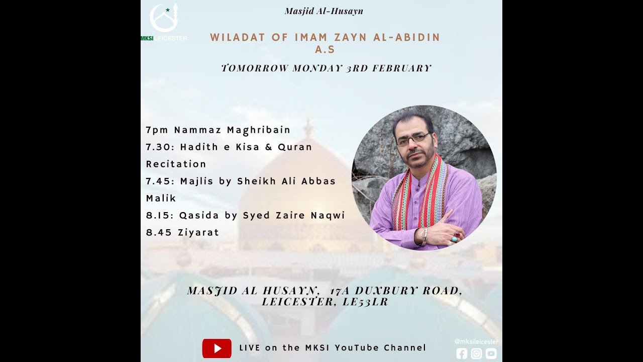 4 Shabaan In Leicester UK, Syed Zair Naqvi