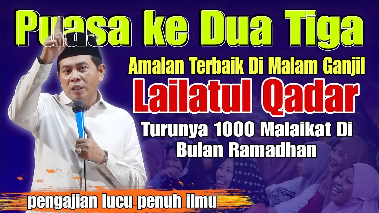 KH ANWAR ZAHID TERBARU 2026 PALING LUCU SEPESIAL AMALAN TERBAIK DI MALAM LAILATUL QODAR 