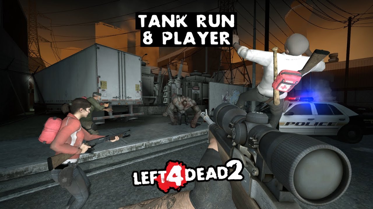 LEFT 4 DEAD 2 - TANK RUN  - 8 PLAYER - DEAD AIR