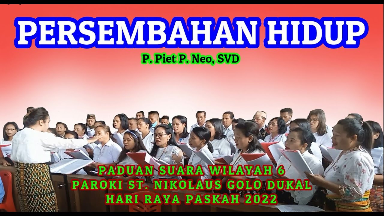 PERSEMBAHAN HIDUP || P. Piet P. Neo, SVD
