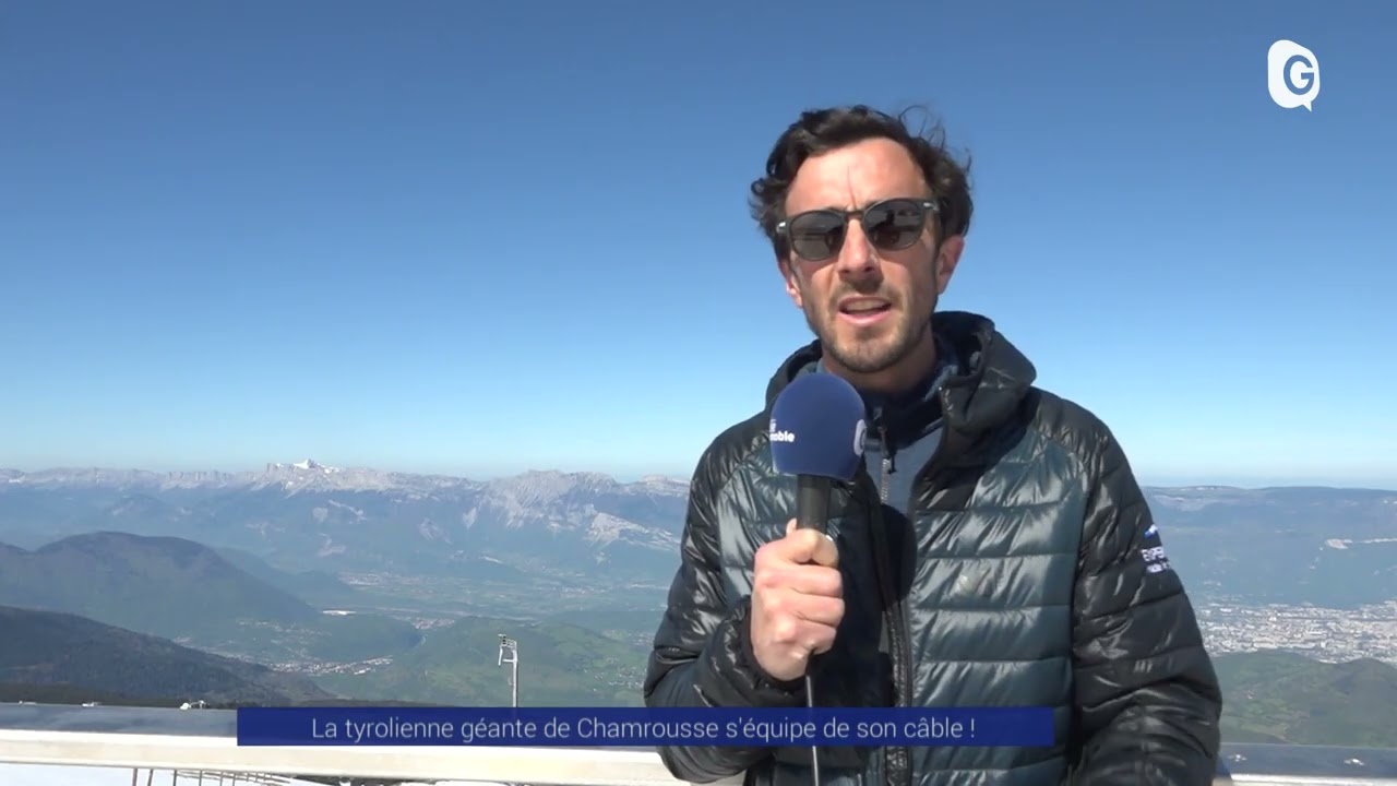Reportage - La tyrolienne géante de Chamrousse s'équipe de son câble !