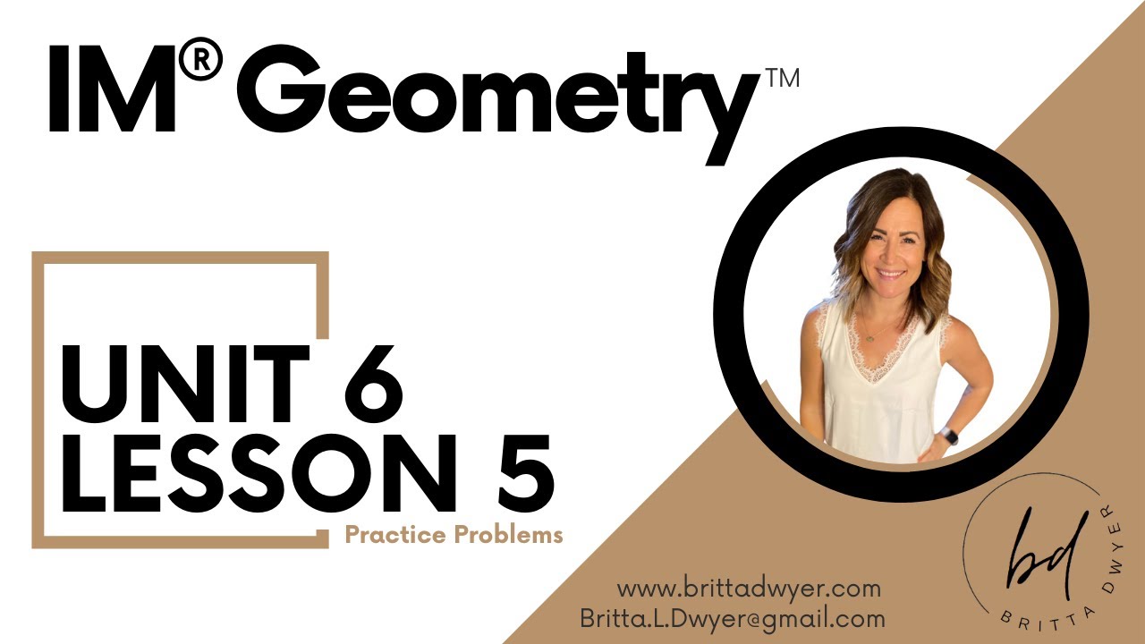 Модуль 6, Урок 5, Практические задачи IM® GeometryTM, разработанные Illustrative Mathematics®