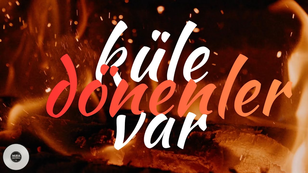 Küle Dönenler Var (Lyric Video)