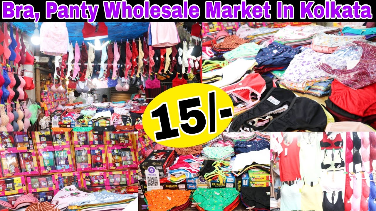 Undergarments Wholesale Market In Kolkata | Bra, Panty Wholesale Market In Kolkata ||