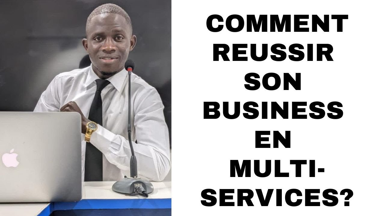 Comment Creer un Multiservices Formation Complet
