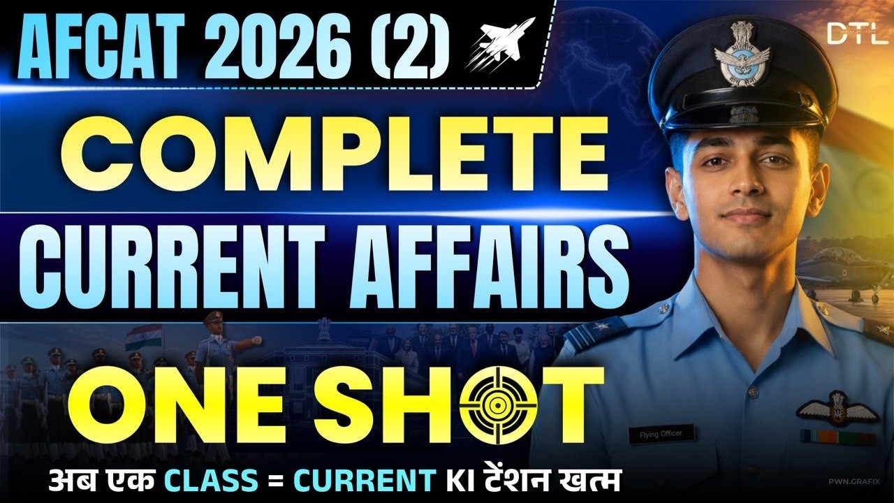AFCAT-2 2026 CURRENT AFFAIRS MARATHON   | COMPLETE REVISION |  Last Minute Booster #afcat