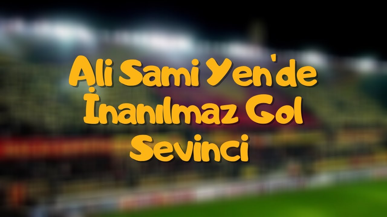 Ali Sami Yen Stadında İnanılmaz Gol Sevinci