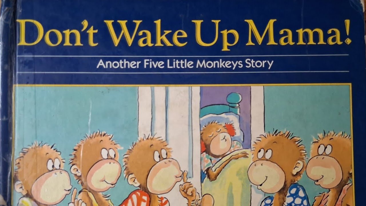 Don't Wake Up Mama!
