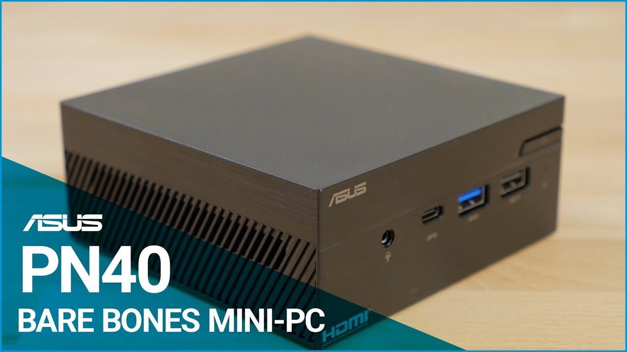 ASUS PN40 Mini PC Overview
