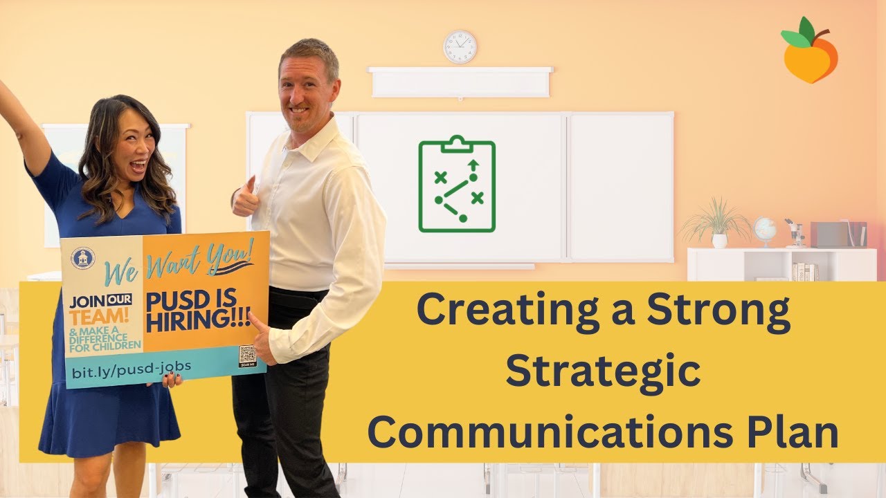 How to Build a Powerful Strategic Communications Plan for School Districts