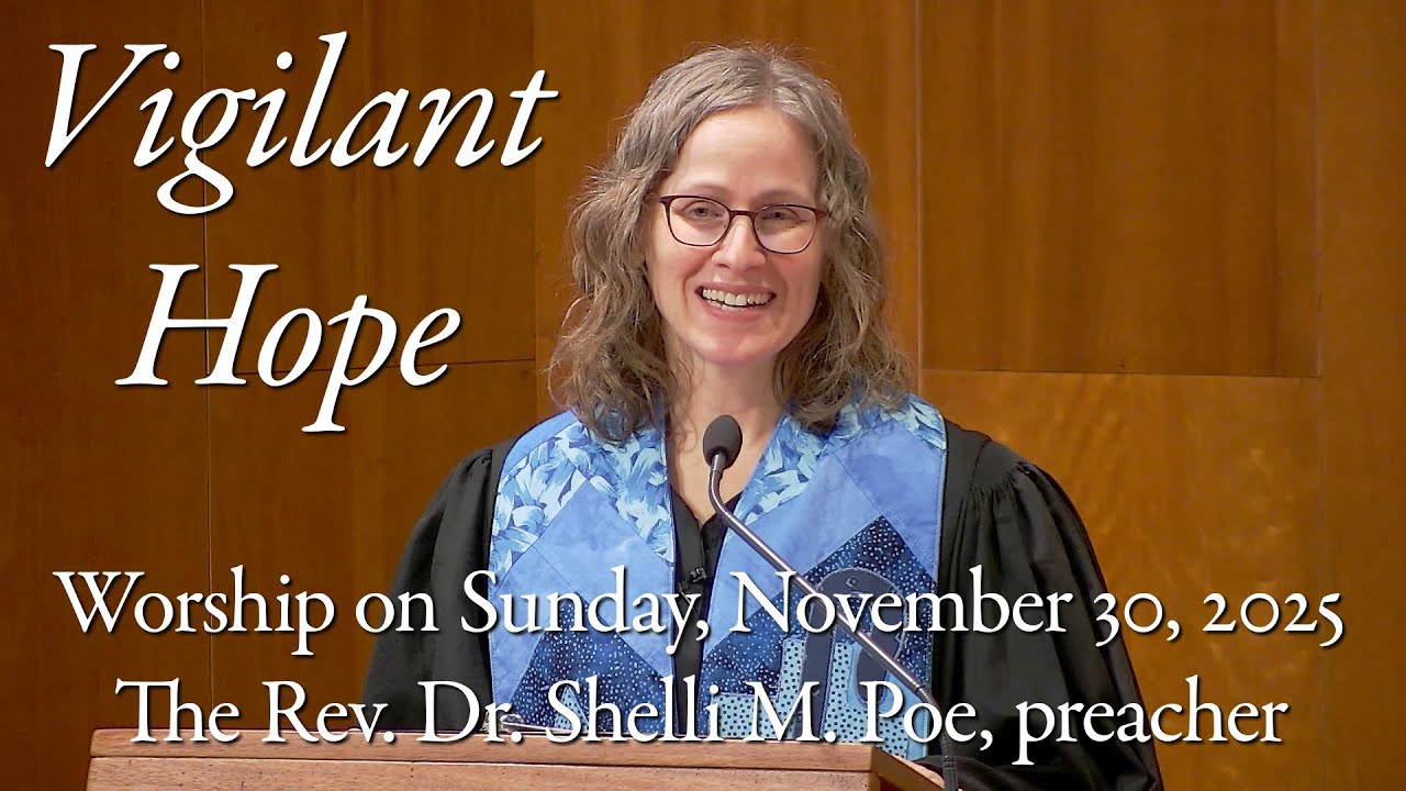 Vigilant Hope - LRUCC Worship on Sunday, November 30, 2025