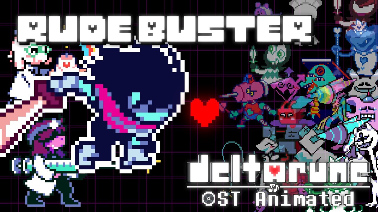 [DELTA Warriors] Deltarune Animation - RUDE BUSTER #10