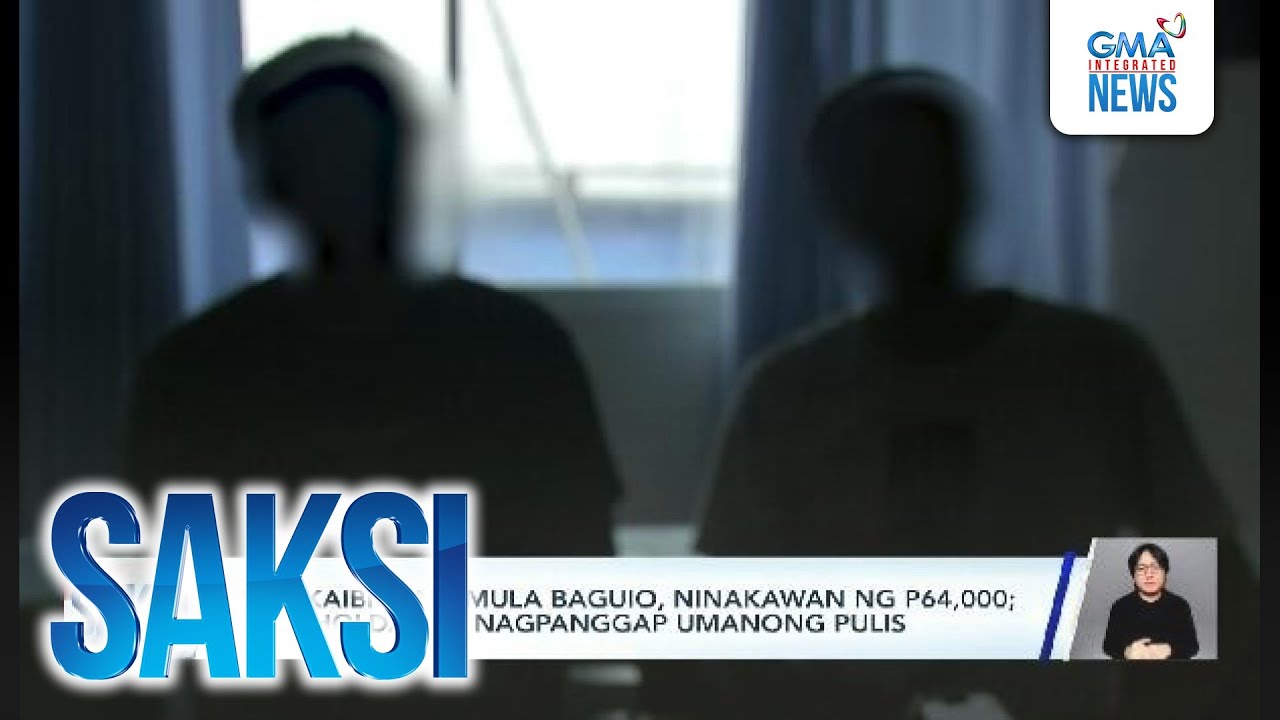 Magkaibigang mula Baguio, ninakawan ng P64,000; mga holdaper, nagpanggap umanong pulis | Saksi
