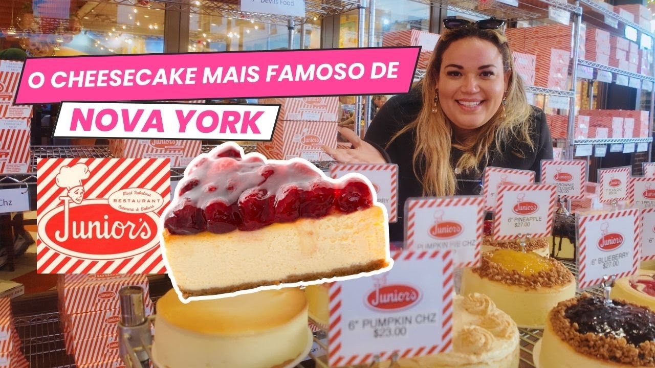 NOVA YORK: JUNIOR'S E O CHEESECAKE MAIS FAMOSO DE NOVA YORK