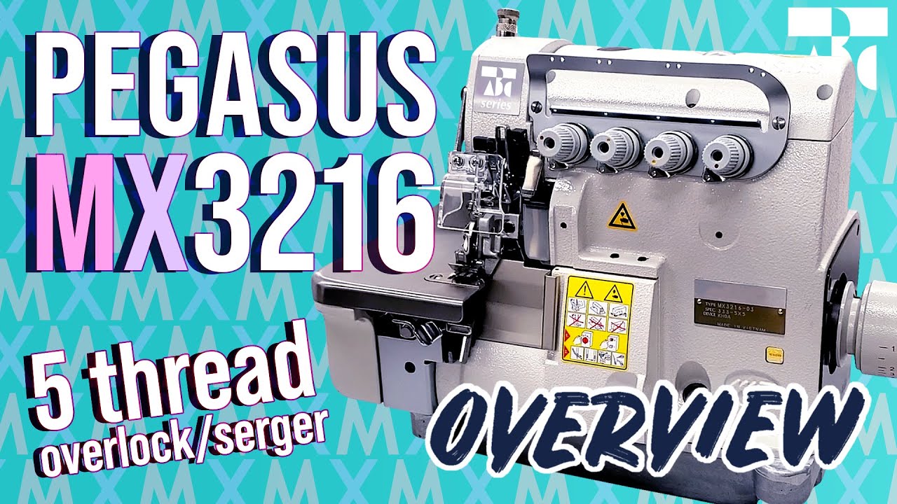 Pegasus MX3216 5 Thread Overlock OVERVIEW