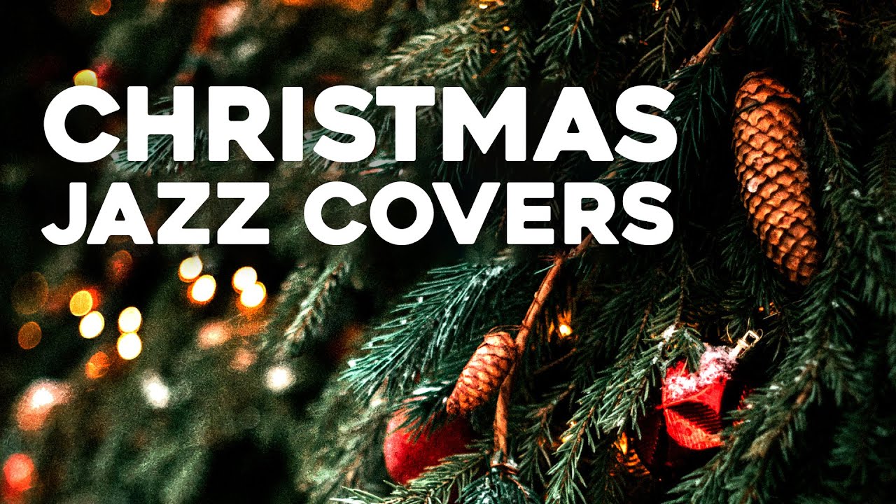 Christmas Jazz  Covers 🎄 Relaxing Pop Hits