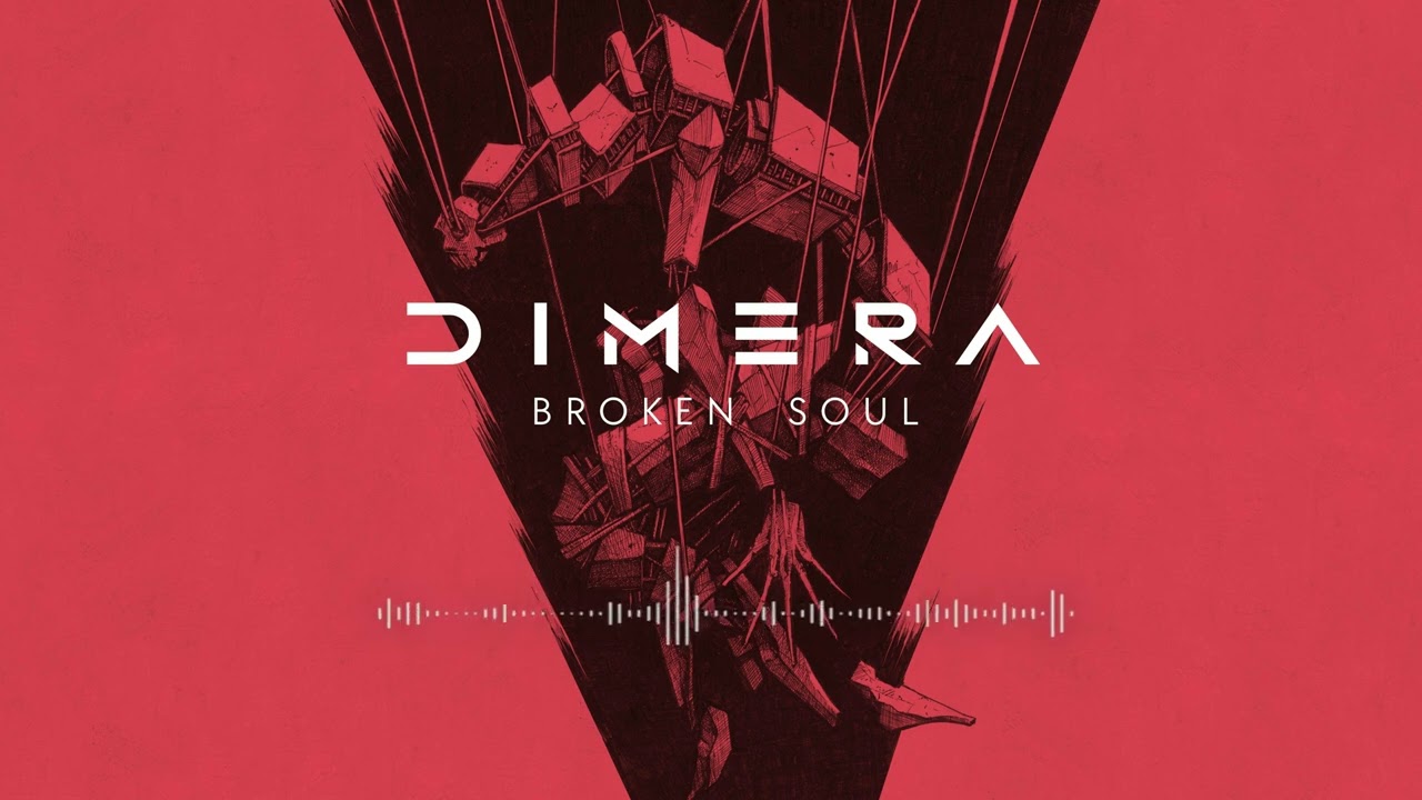 Dimera - Broken soul (Official audio)