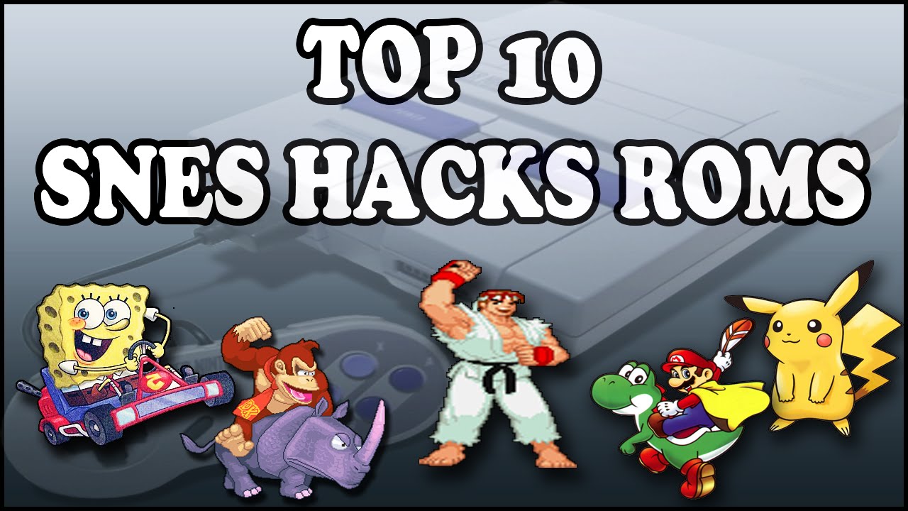 TOP 10 SNES Hack ROMs
