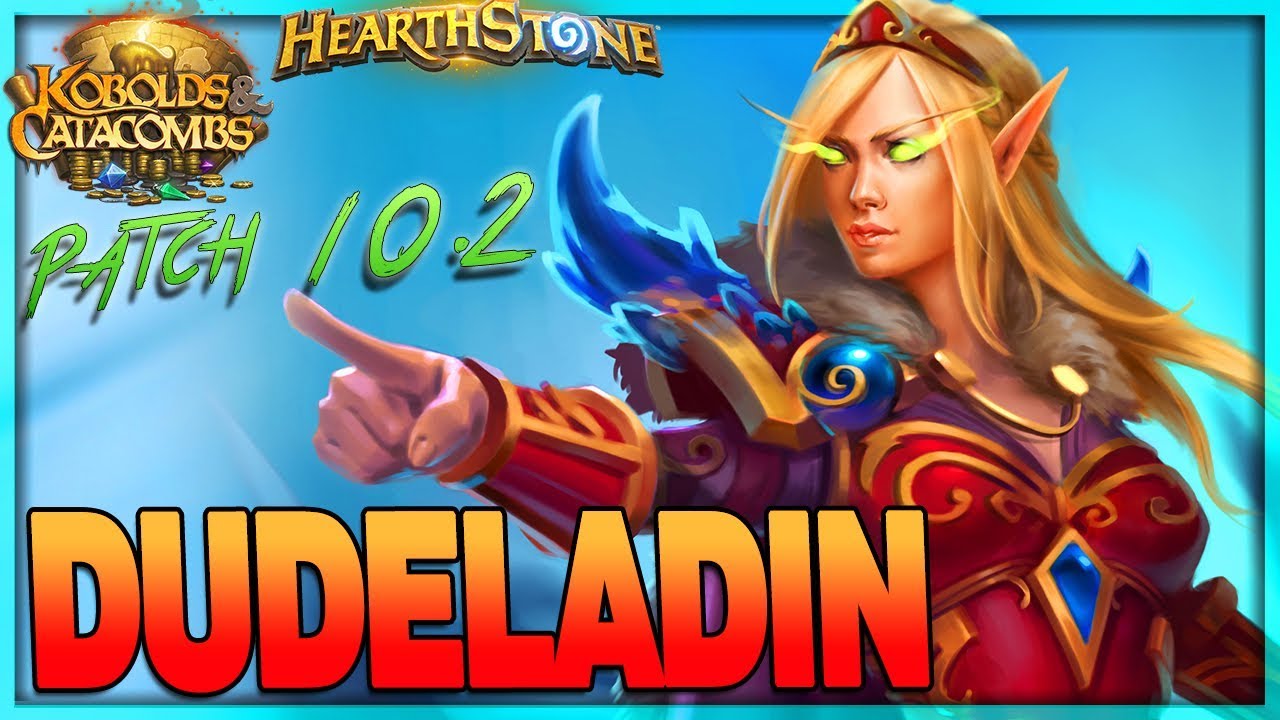 [HEARTHSTONE] Getting Stronger! -  Patch 10.2 Dude Paladin Deck Guide & Gameplay 🌟 Kobolds Catacombs