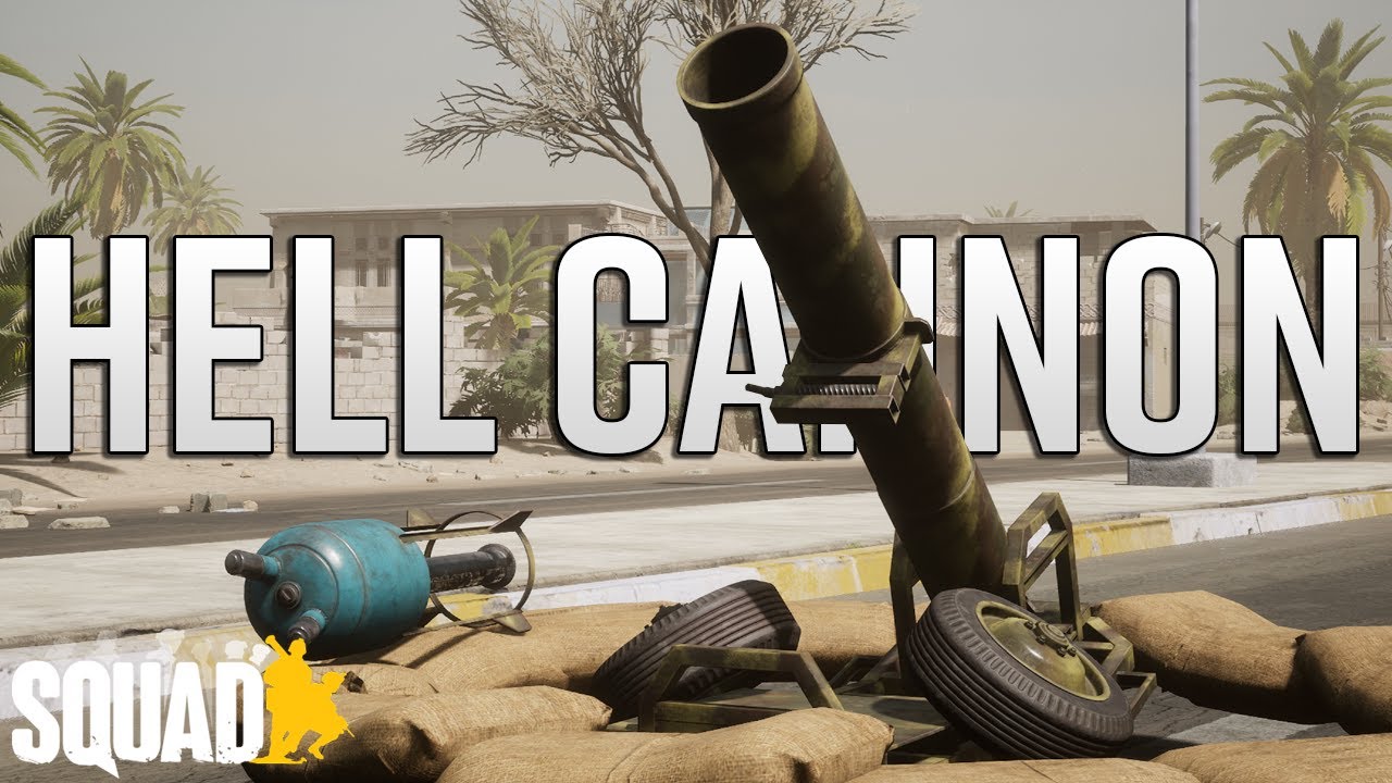 A PROPANE MORTAR?! Squad's Newest Update Adds the HELL CANNON | Squad v2.16 Update & Patch Notes
