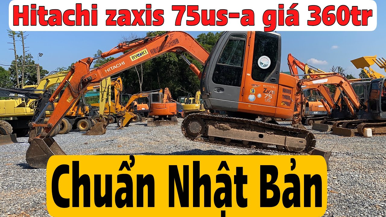 Máy xúc đào Hitachi Zaxis 75us-a hàng chuẩn Nhật bản giá 360 triệu tại bãi máy Quang Huyền