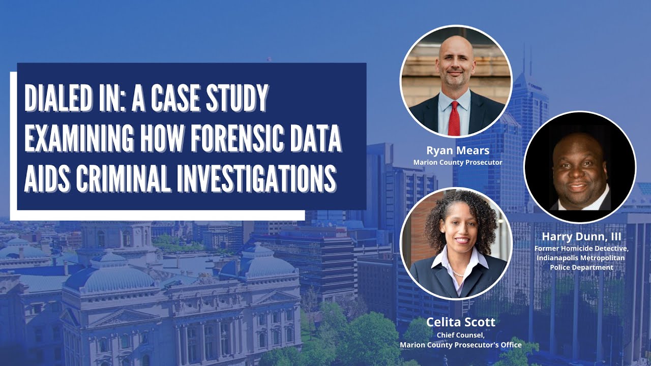 Dialed In: A Case Study Examining How Forensic Data Aids Criminal Investigations