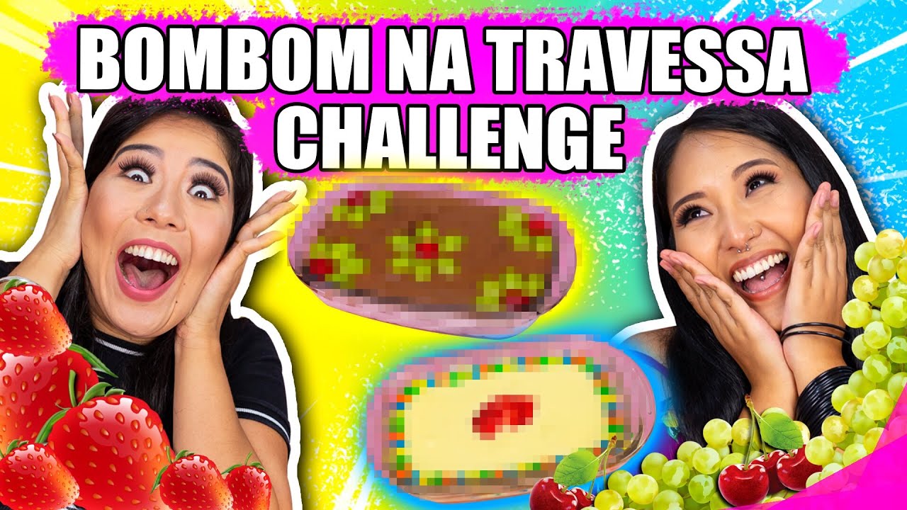 BOMBOM NA TRAVESSA CHALLENGE! - Desafio | Blog das irmãs