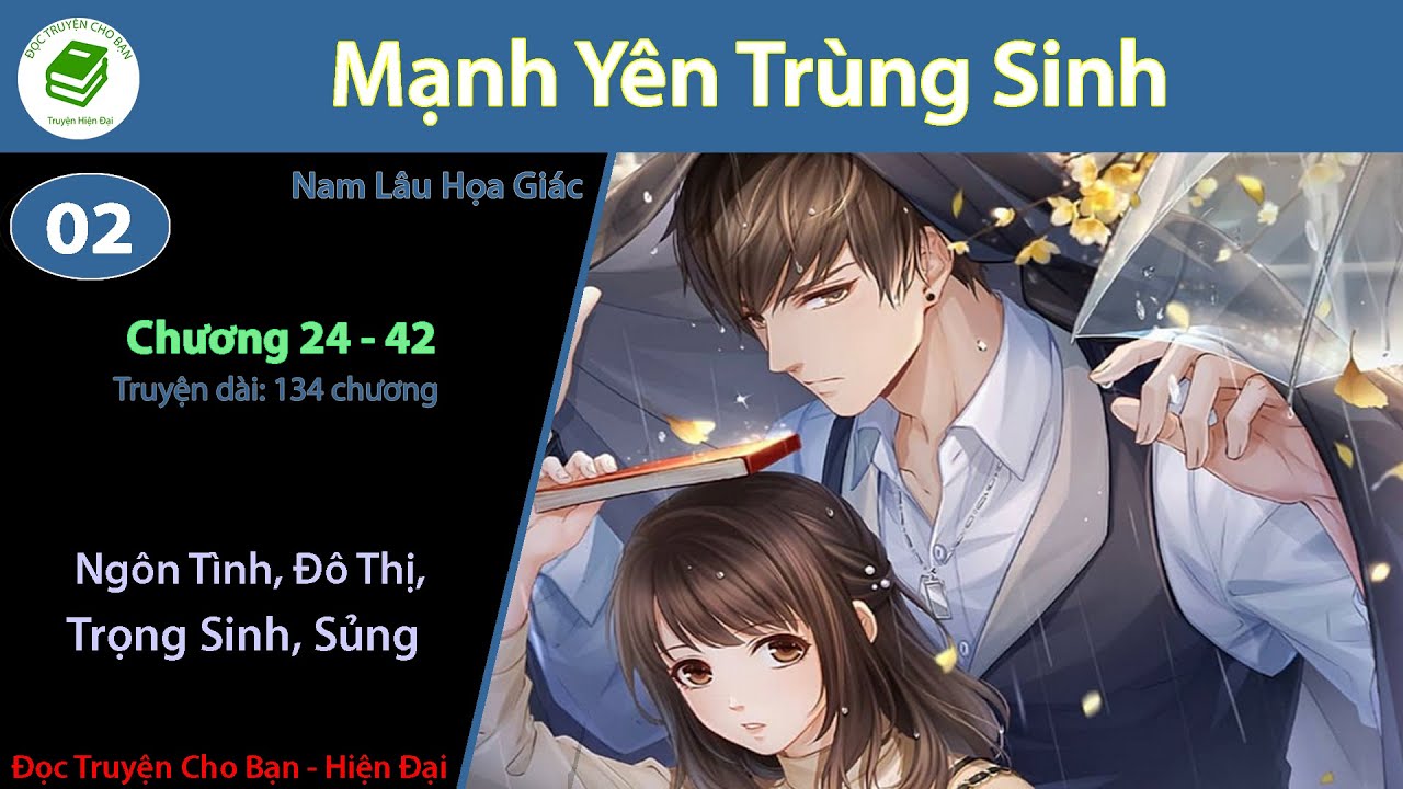 Tập 2 | Mạnh Yên Trùng Sinh | Đô Thị, Trọng Sinh, Sủng
