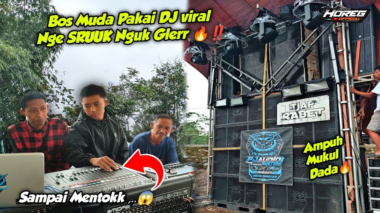 Uampuh🔥Cek sound PJ AUDIO Jember Sang Owners Muda Arul Mode Nge SRUUK Nguk Gerr Pakai DJ Viral.