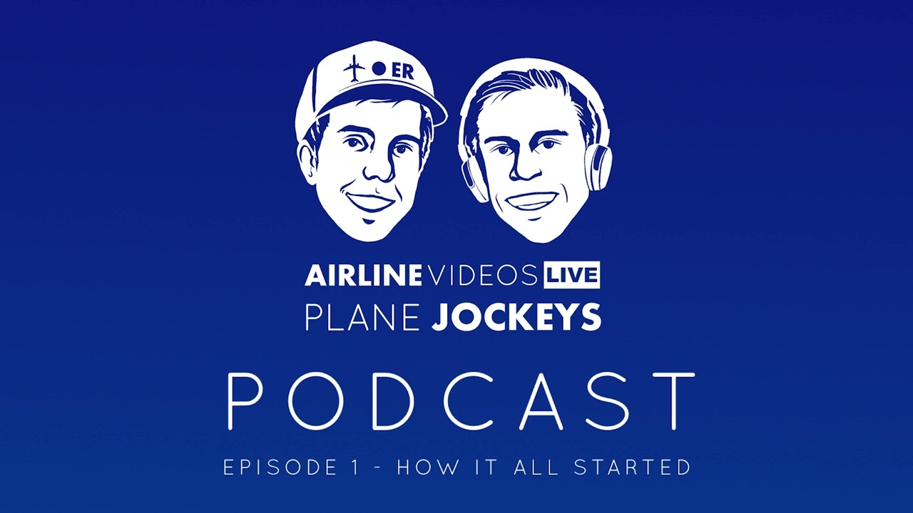 Plane Jockeys Podcast: Episode 1 - Where it started