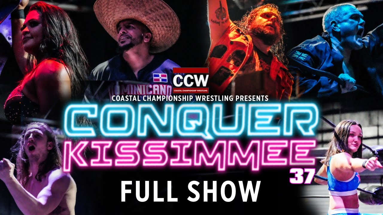CCW CONQUER KISSIMMEE 37 | FULL SHOW (7/11/2025 - Kissimmee, FL)