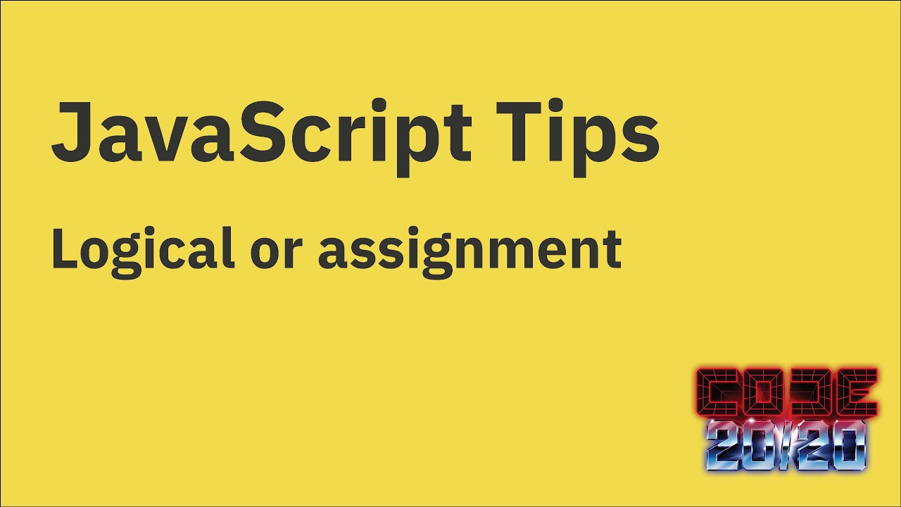 JavaScript tips &mdash;&nbsp;The logical or assignment operator ||=